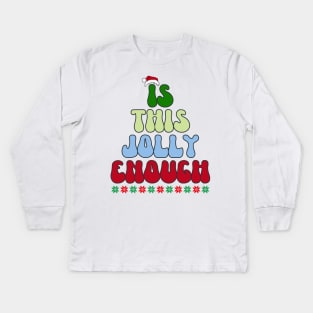 Is this Jolly Enough Kids Long Sleeve T-Shirt